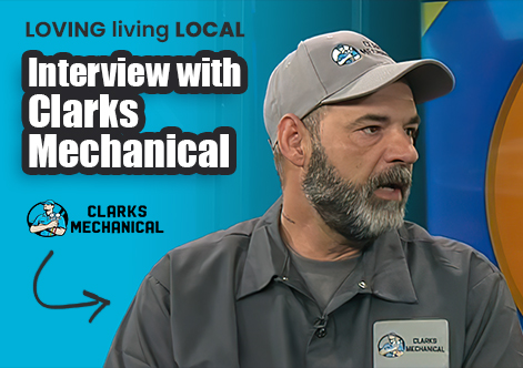 loving-living-local interview with clarks mechanical